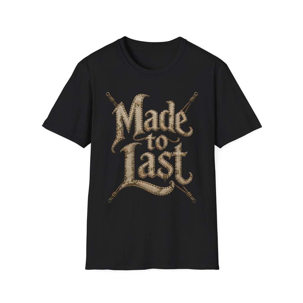 Made to Last T-Shirt