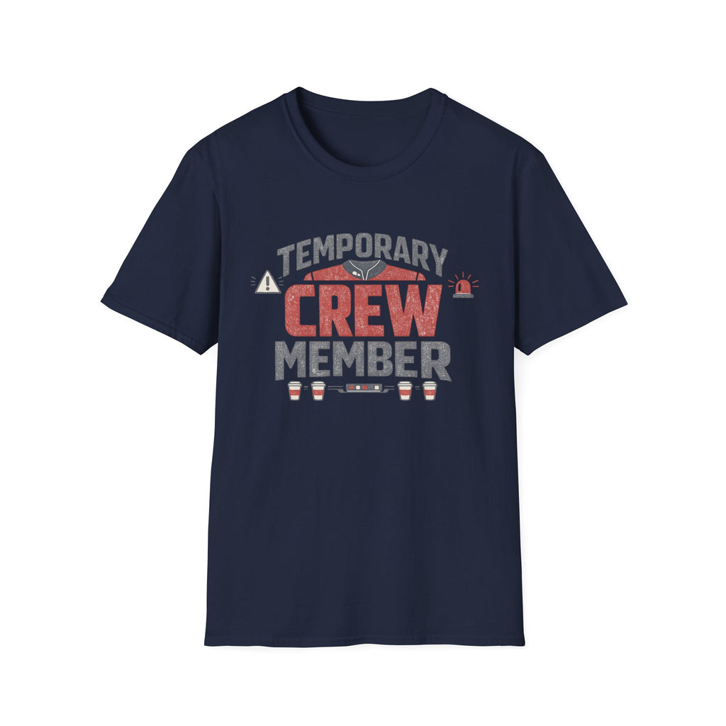 Temporary Crew Member Funny Distressed T-Shirt