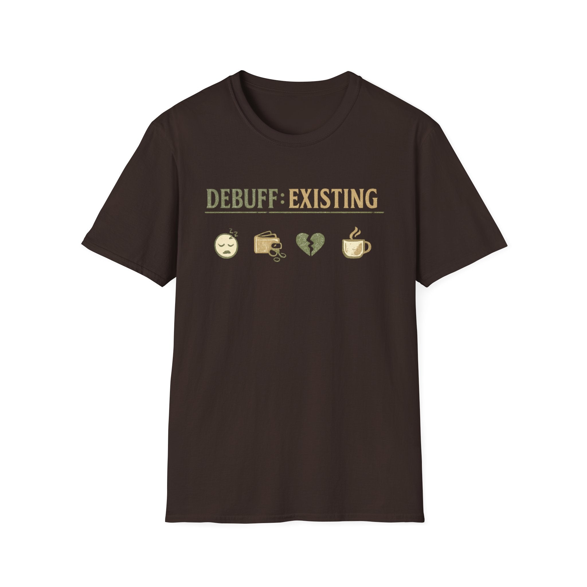 Debuff: Existing Funny Gamer RPG Icon T-Shirt