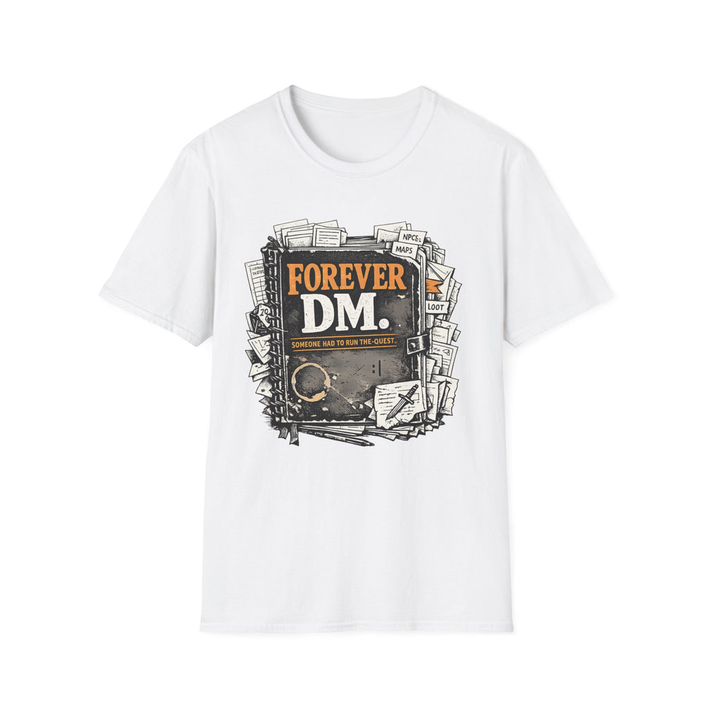Forever DM T-Shirt — Funny Dungeons & Dragons Game Master Tee