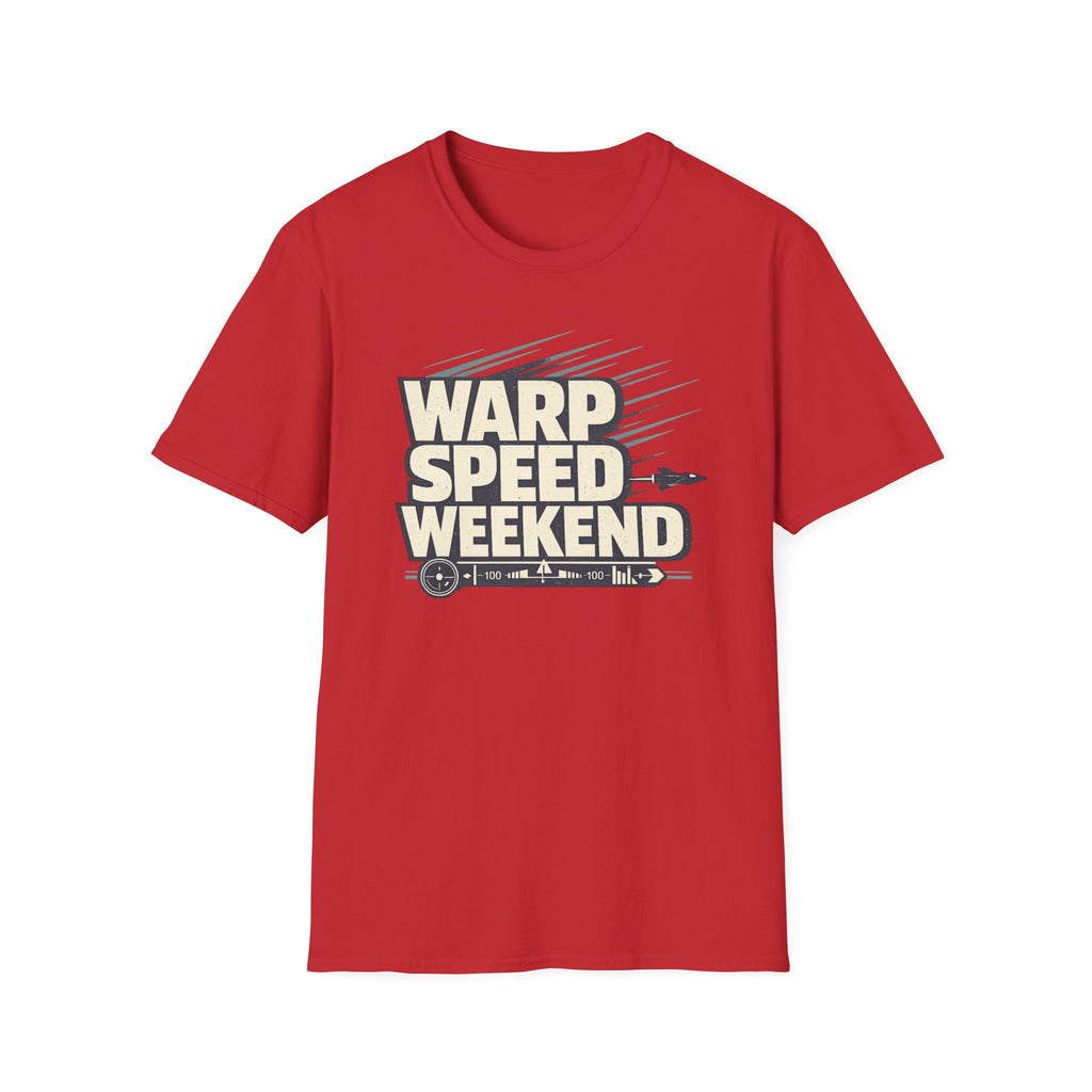Warp Speed Weekend T-Shirt