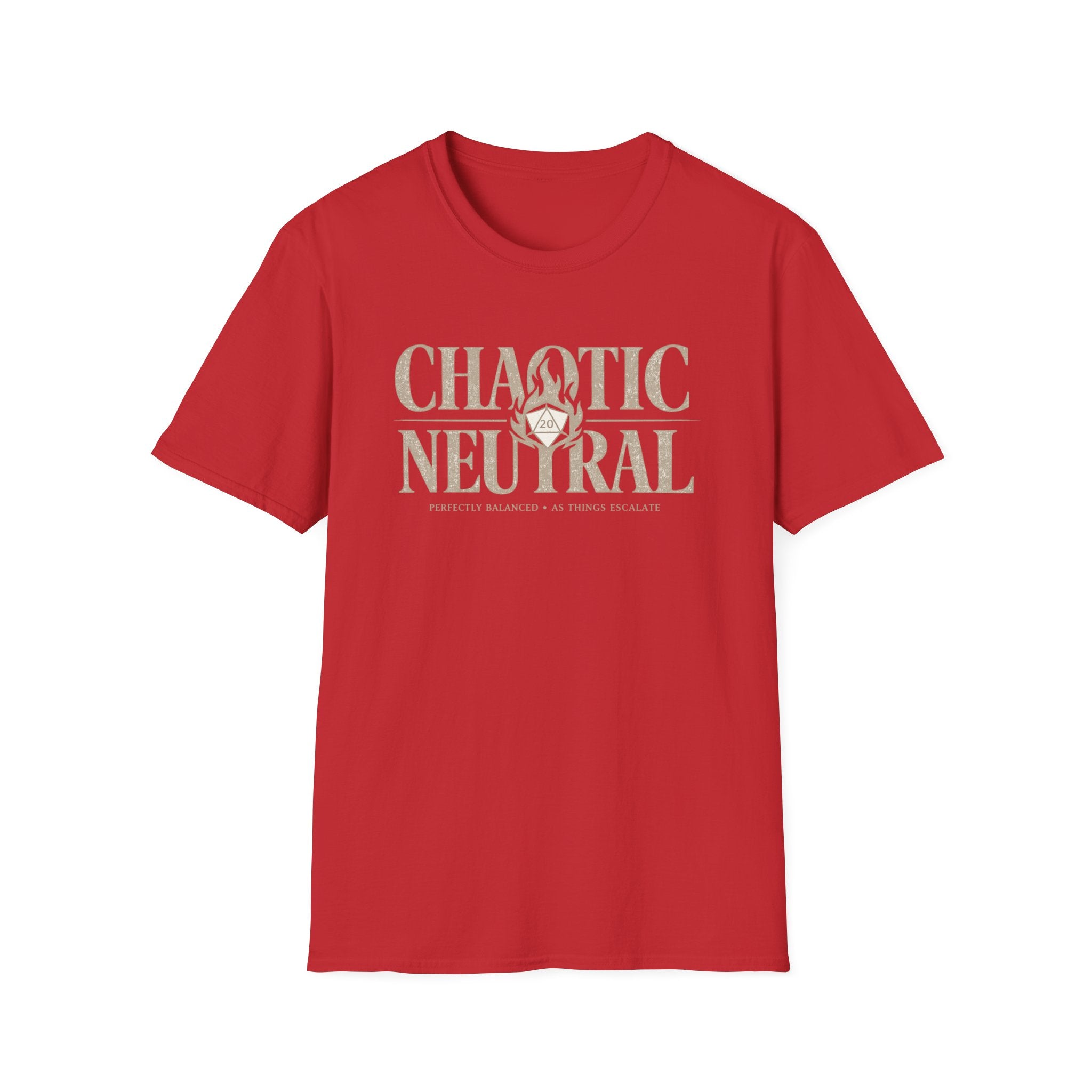 Chaotic Neutral T-Shirt — D20 Flame RPG Gamer Tee (Perfectly Balanced)