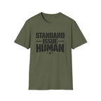 Standard Issue Human T-Shirt — Funny Statement Tee