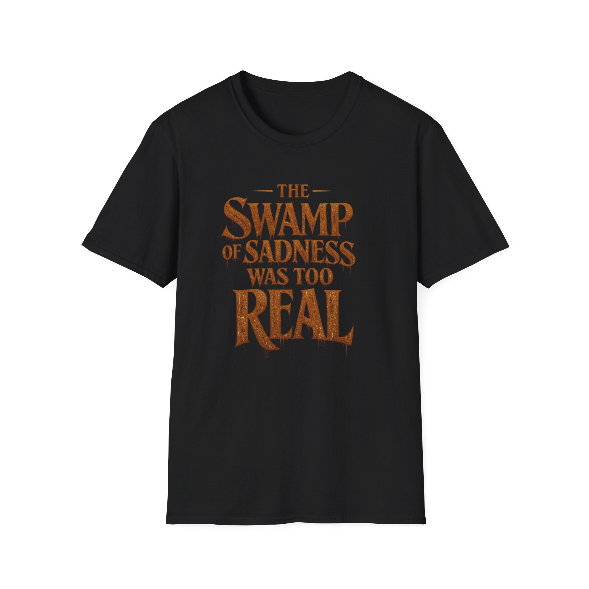 "The Swamp of Sadness Was Too Real" Vintage Quote T-Shirt
