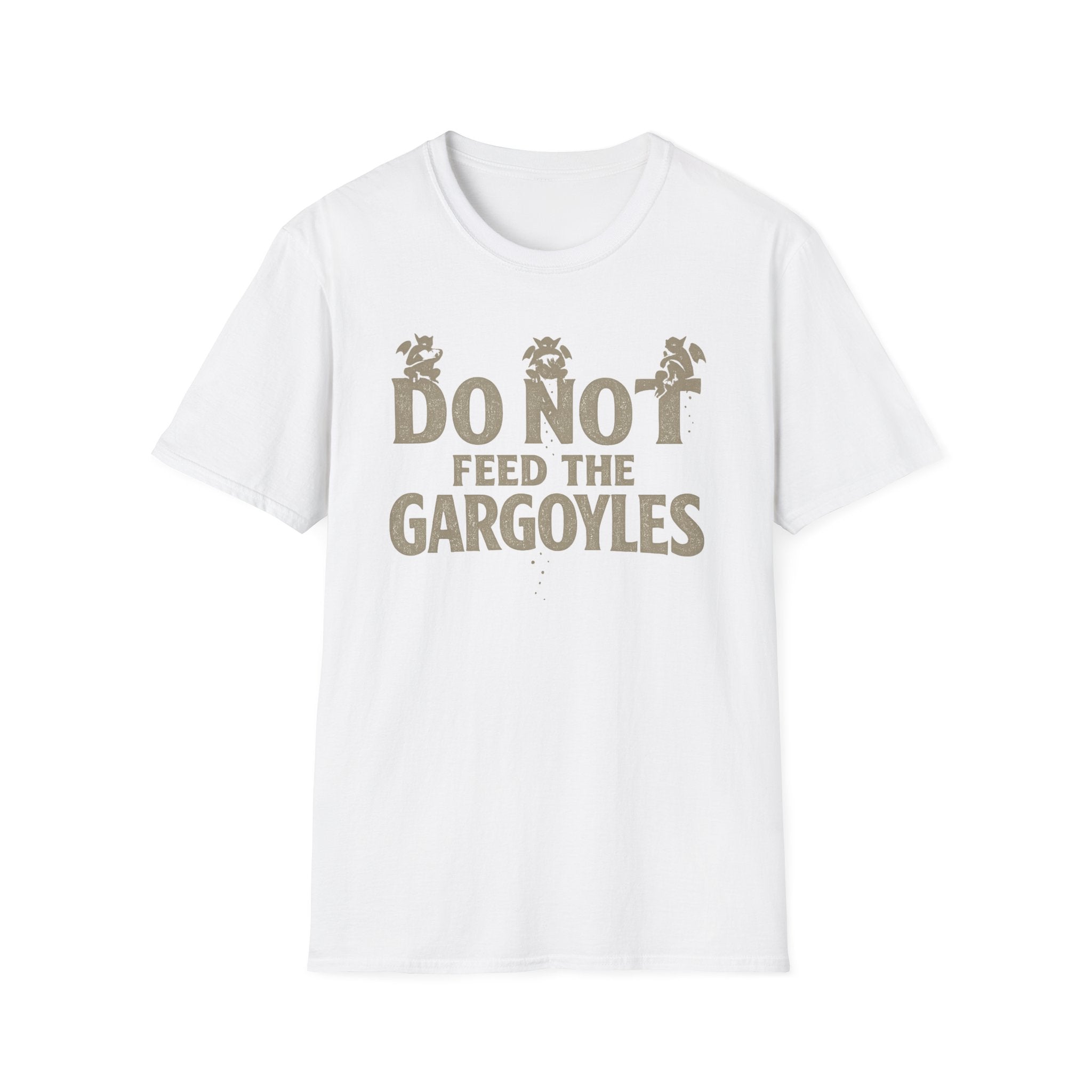 Do Not Feed the Gargoyles T-Shirt — Funny Gothic Humor Tee