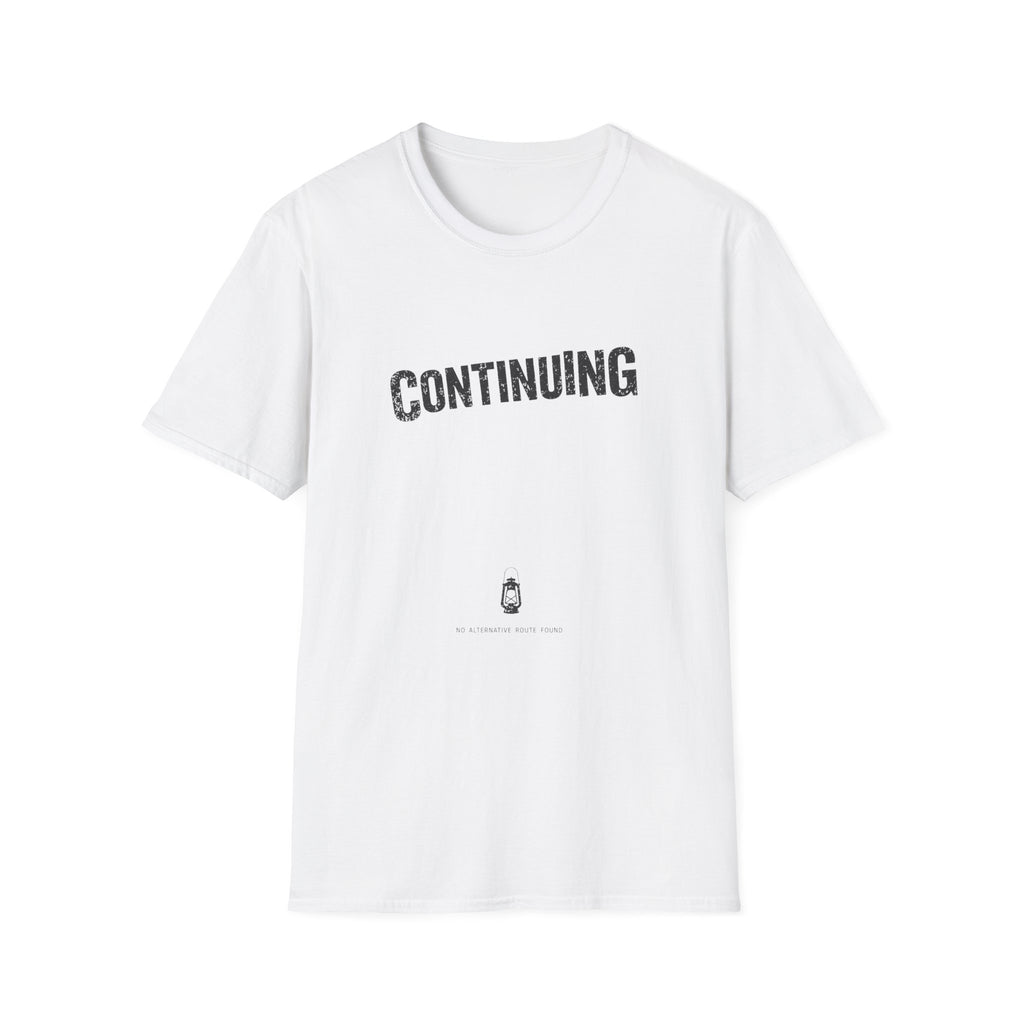 Continuing T-Shirt - Minimalist Gamer Term Tee for Resilience & Recovery