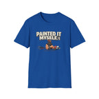 Painted It Myself T-Shirt — Funny DIY Painter Tee