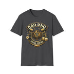 Bad RNG T-Shirt — D20 Critical Fail Gamer Tee (Still Here)