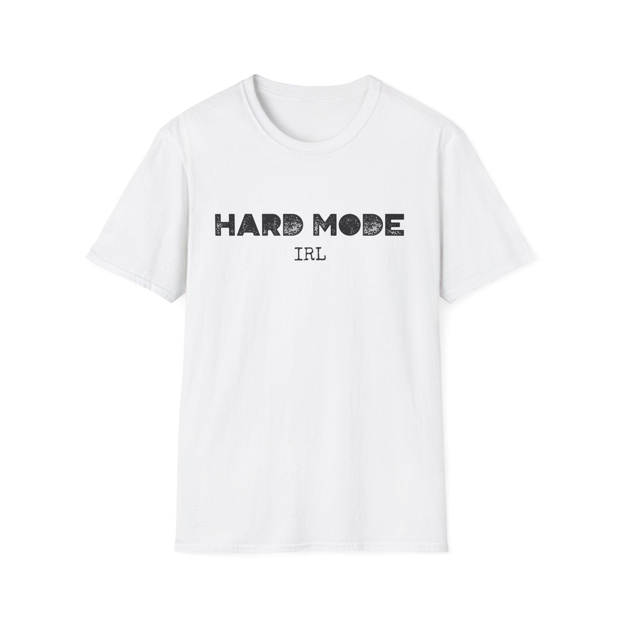 Hard Mode IRL (Black Text) T-Shirt
