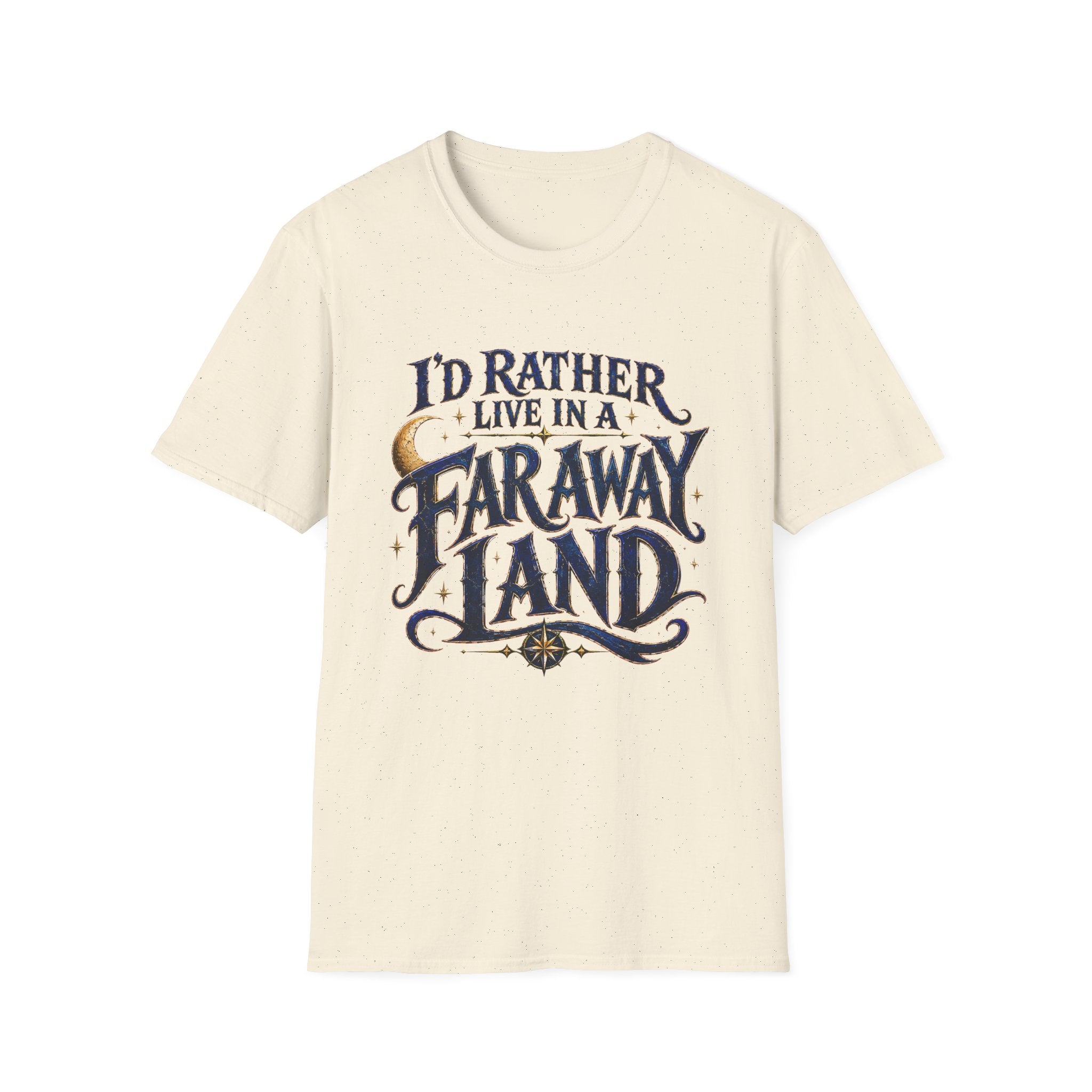 I'd Rather Live in a Faraway Land whimsical fantasy t-shirt