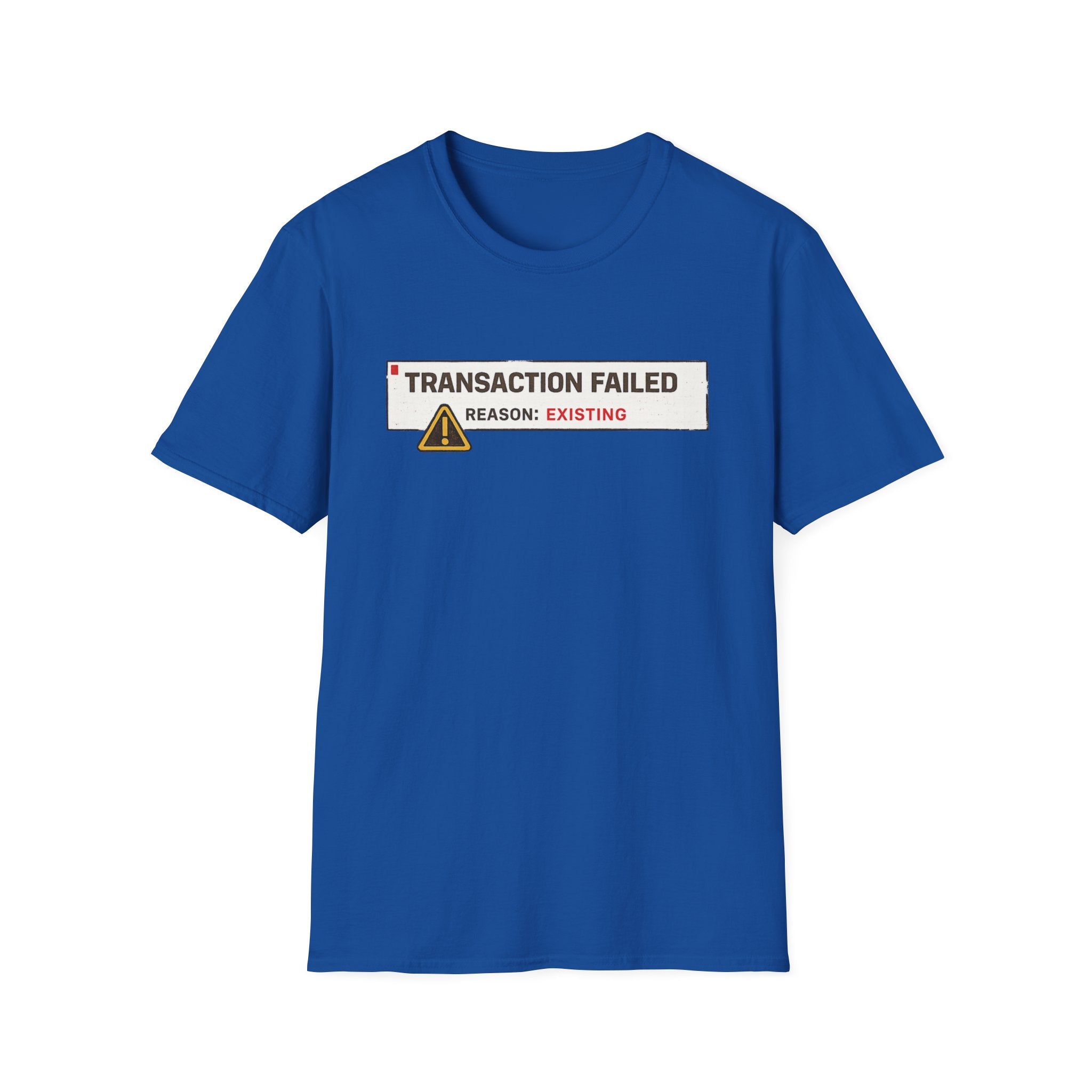 Transaction Failed, Reason: Existing T-Shirt