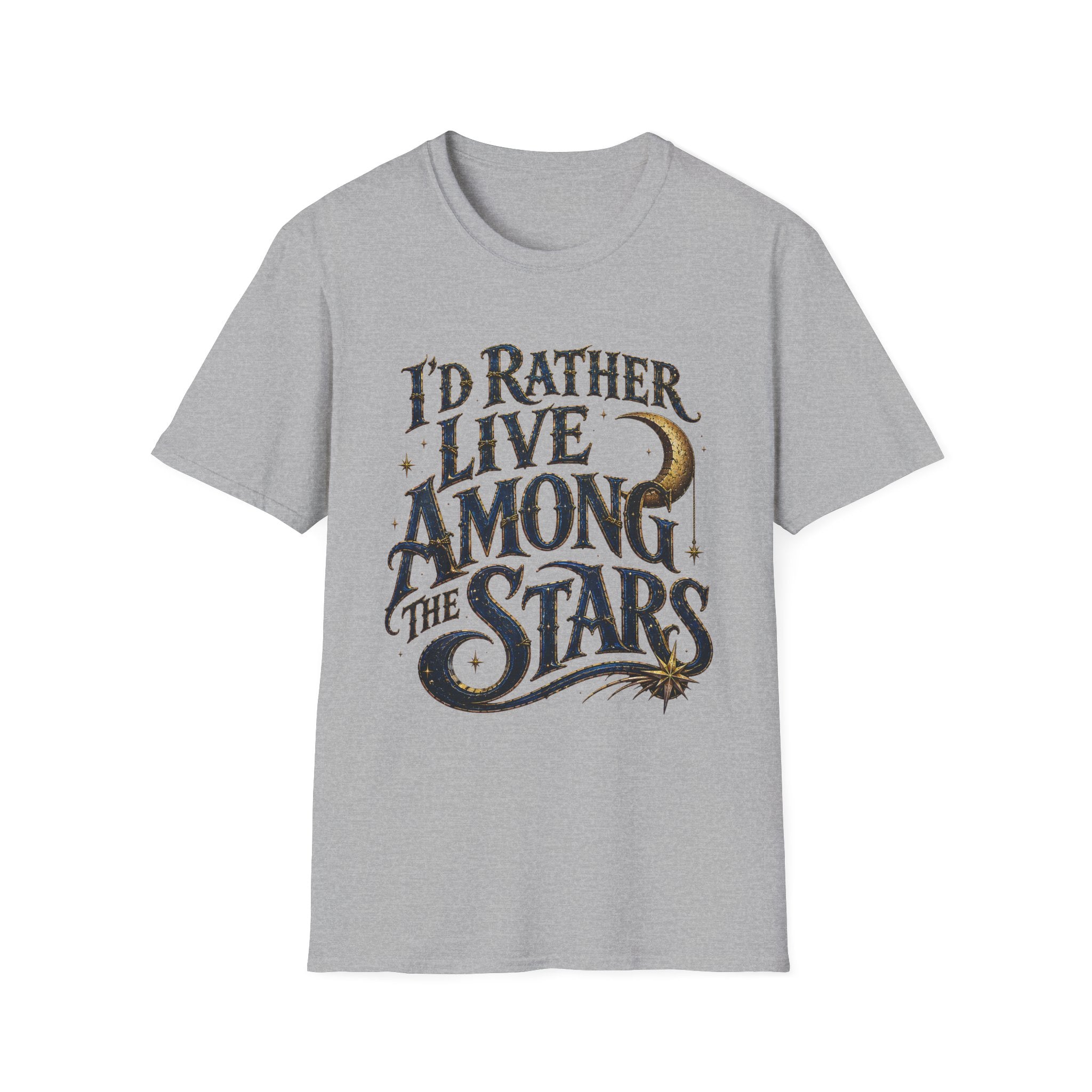 I'd Rather Live Among the Stars Celestial Graphic T-Shirt