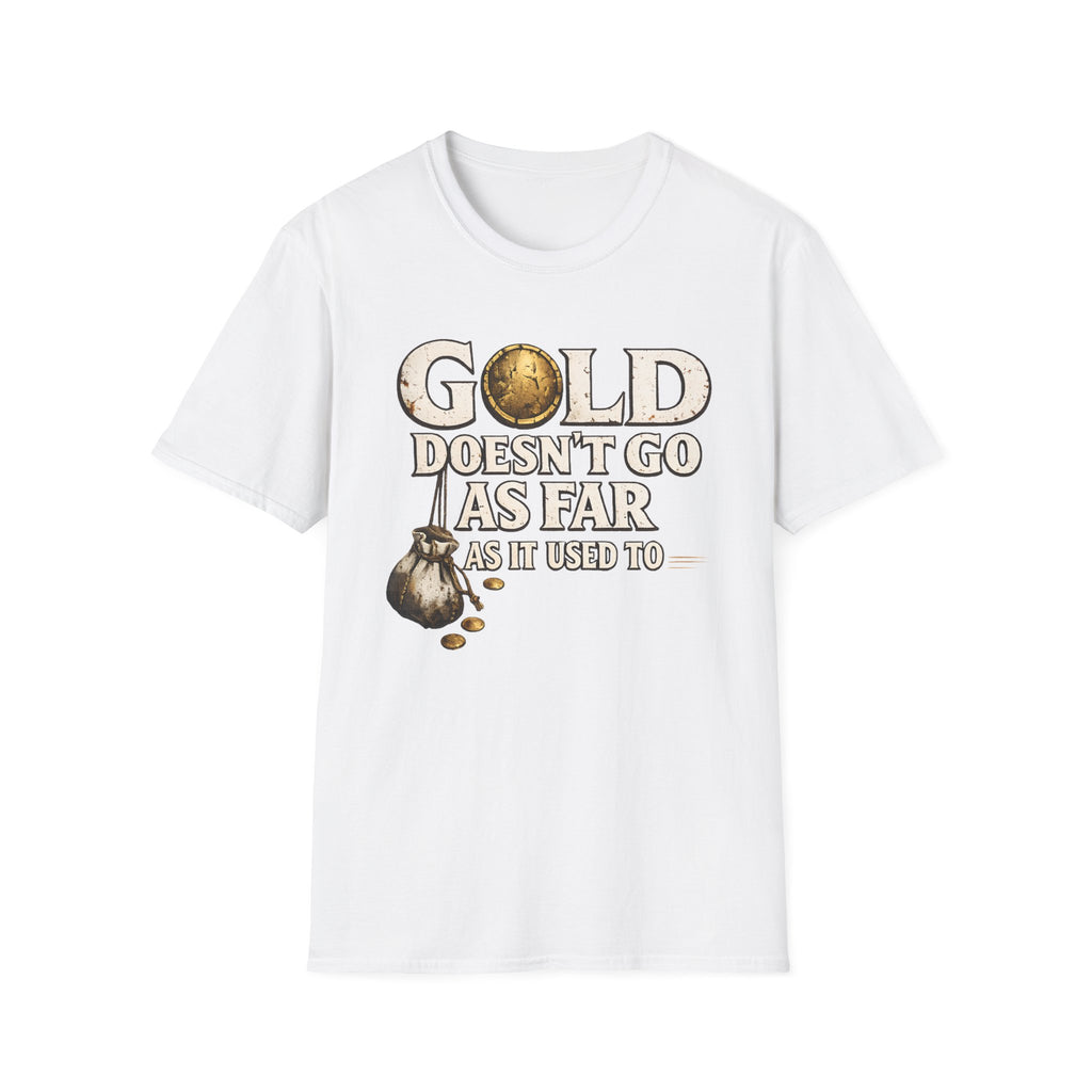 Gold Doesn't Go As Far As It Used To - Vintage Coin Graphic T-Shirt