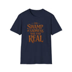 "The Swamp of Sadness Was Too Real" Vintage Quote T-Shirt