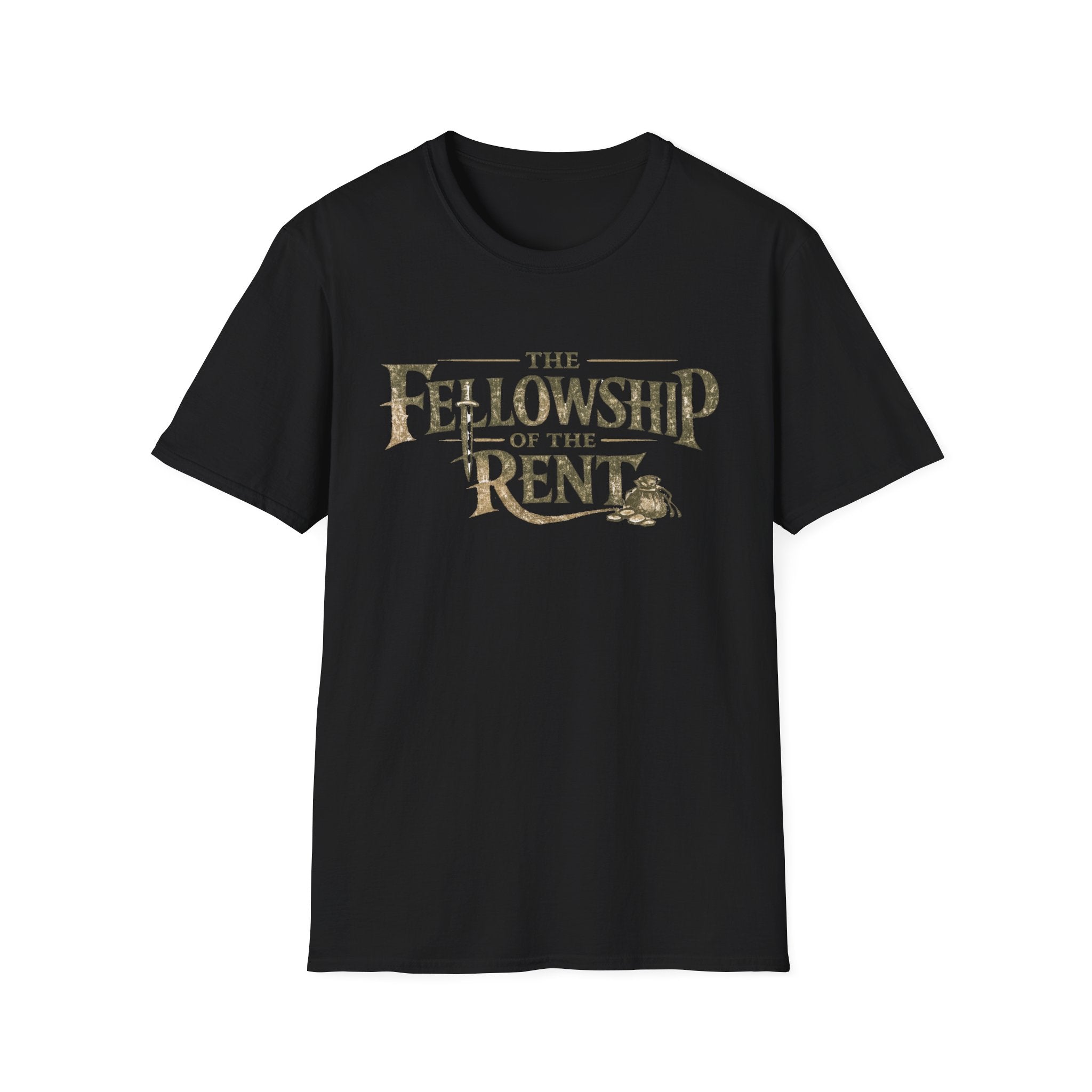The Fellowship of the Rent Funny T-Shirt