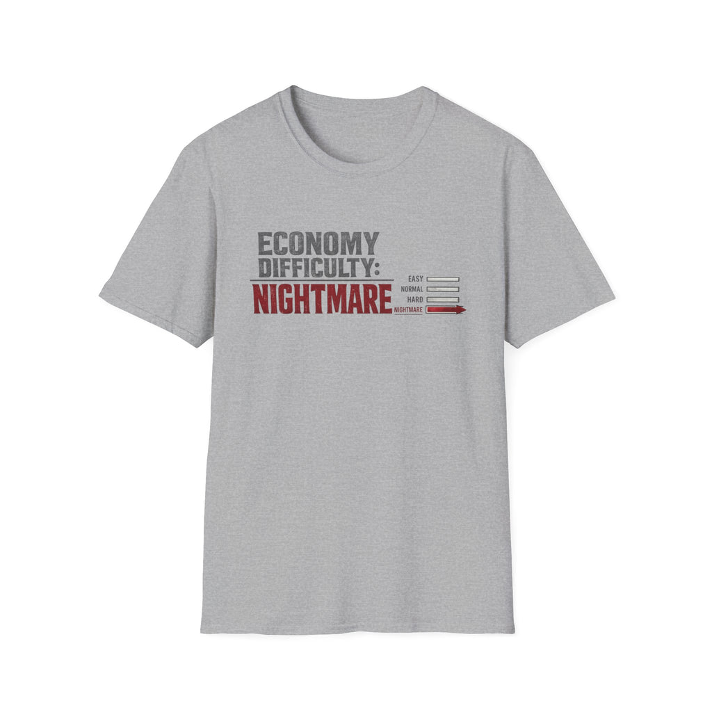Economy Difficulty: Nightmare T-Shirt