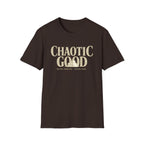 Chaotic Good T-Shirt — “Solving Problems • Making More” RPG Player Tee