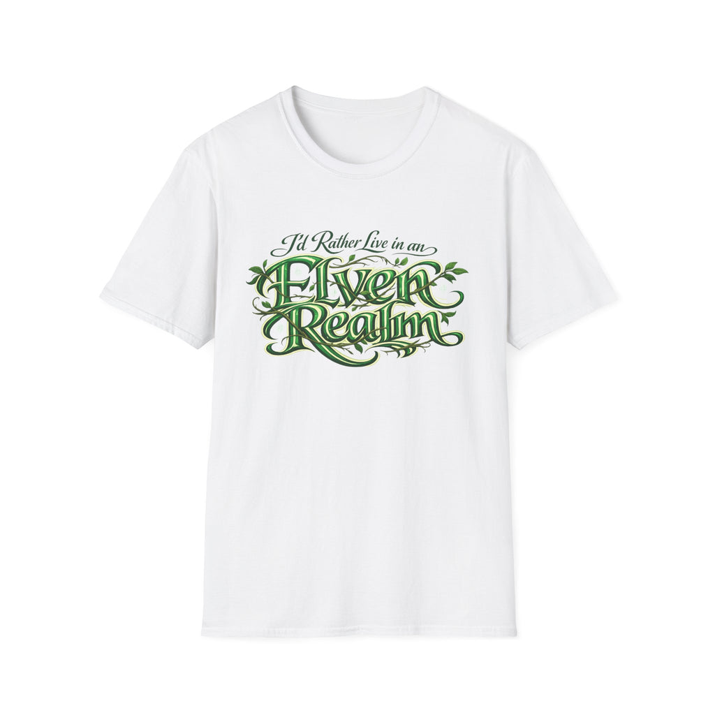 I'd Rather Live in an Elven Realm Fantasy Graphic Tee