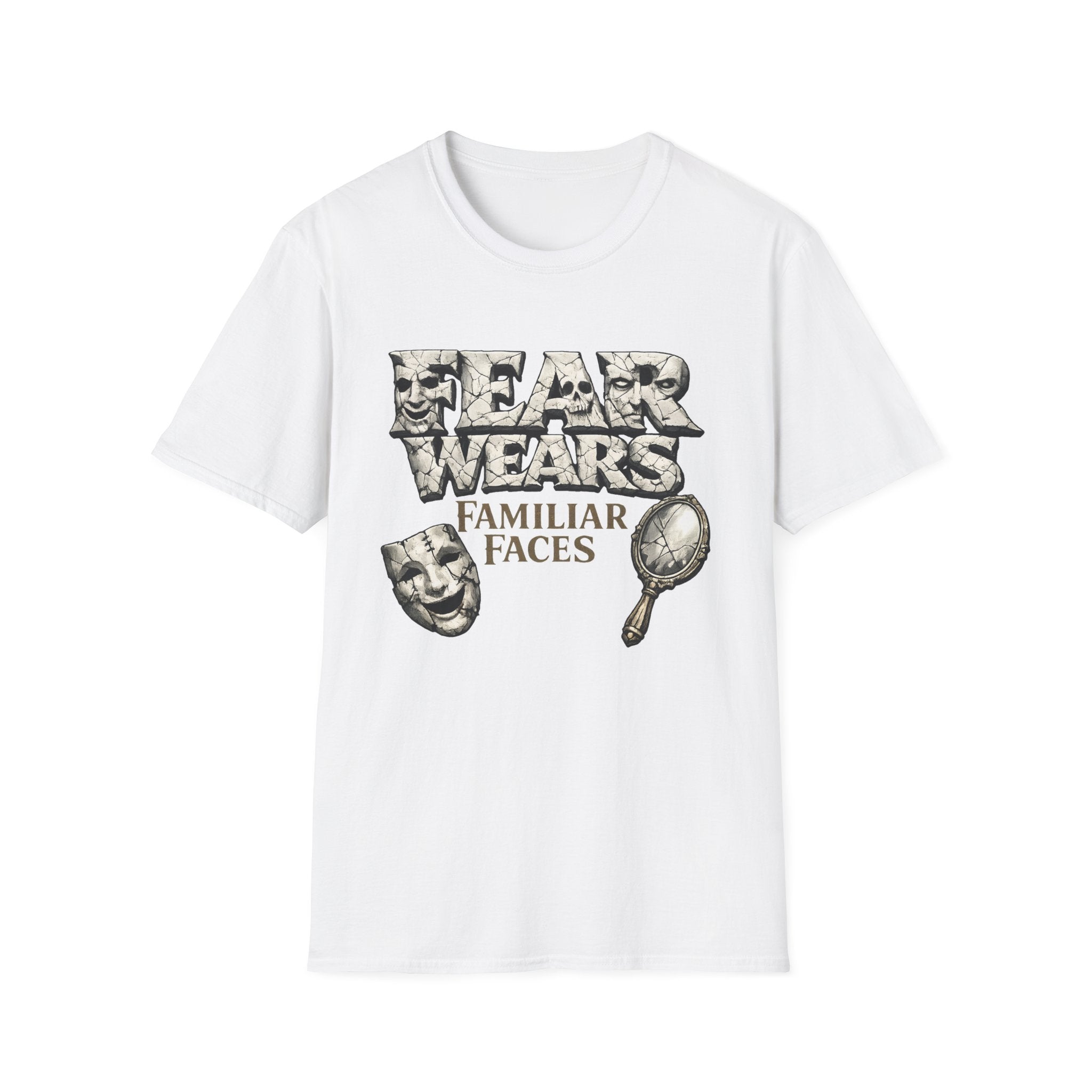 Fear Wears Familiar Faces Graphic T-Shirt