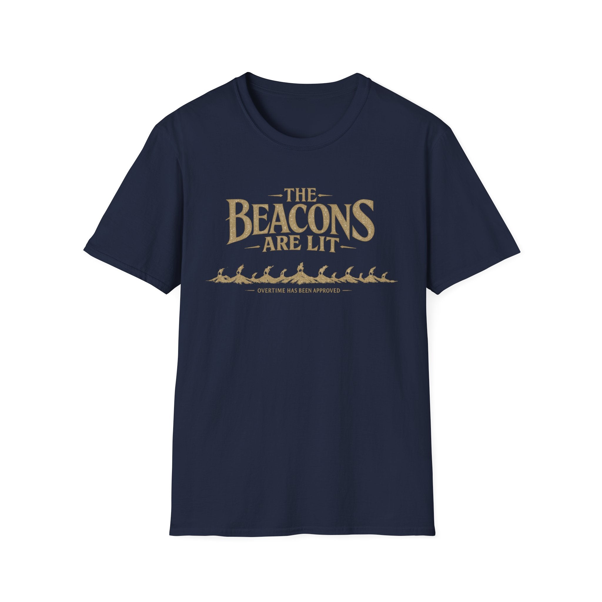 "The Beacons Are Lit" T-Shirt - Overtime Approved Funny Vintage Fantasy Graphic Tee