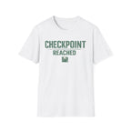 Checkpoint Reached T-Shirt