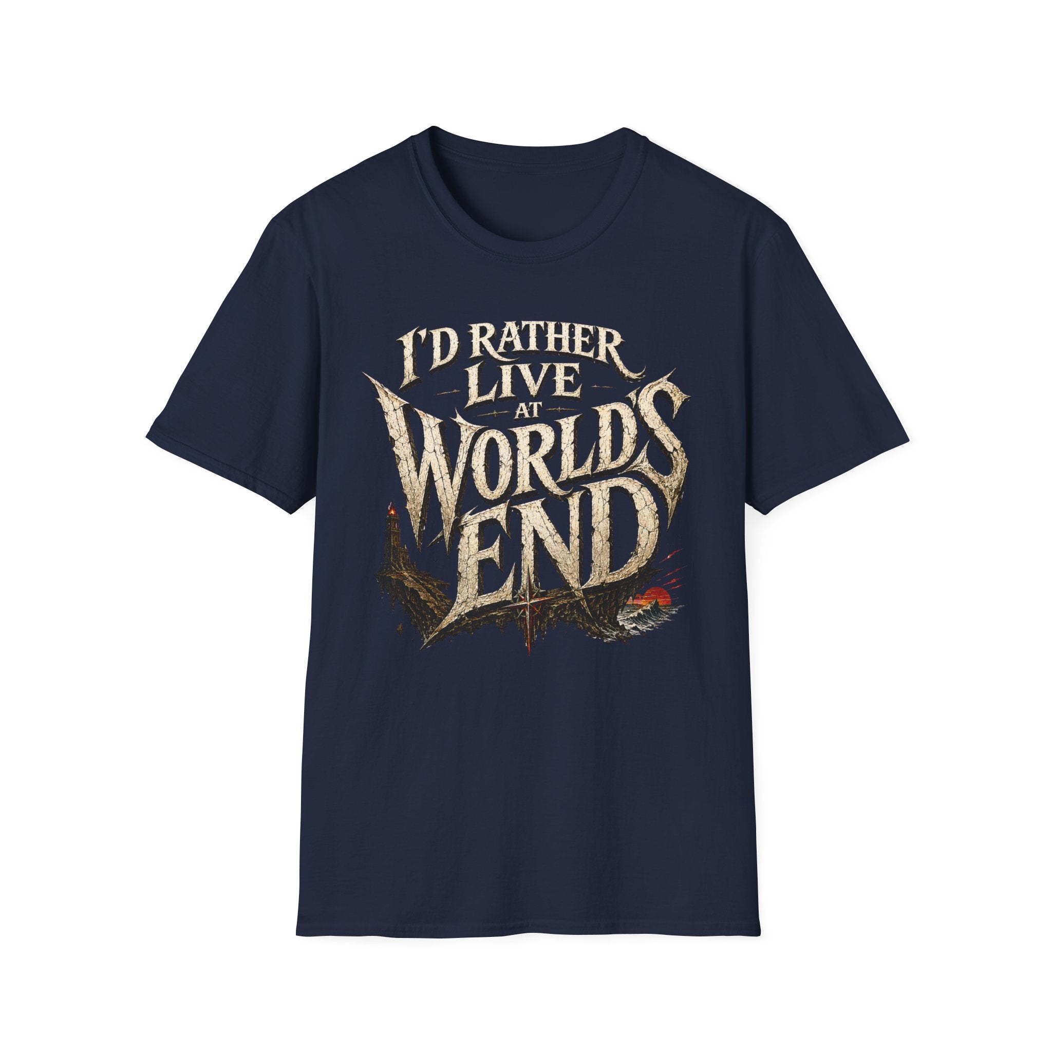 I'd Rather Live at World's End T-Shirt - Fantasy Adventure Graphic Tee