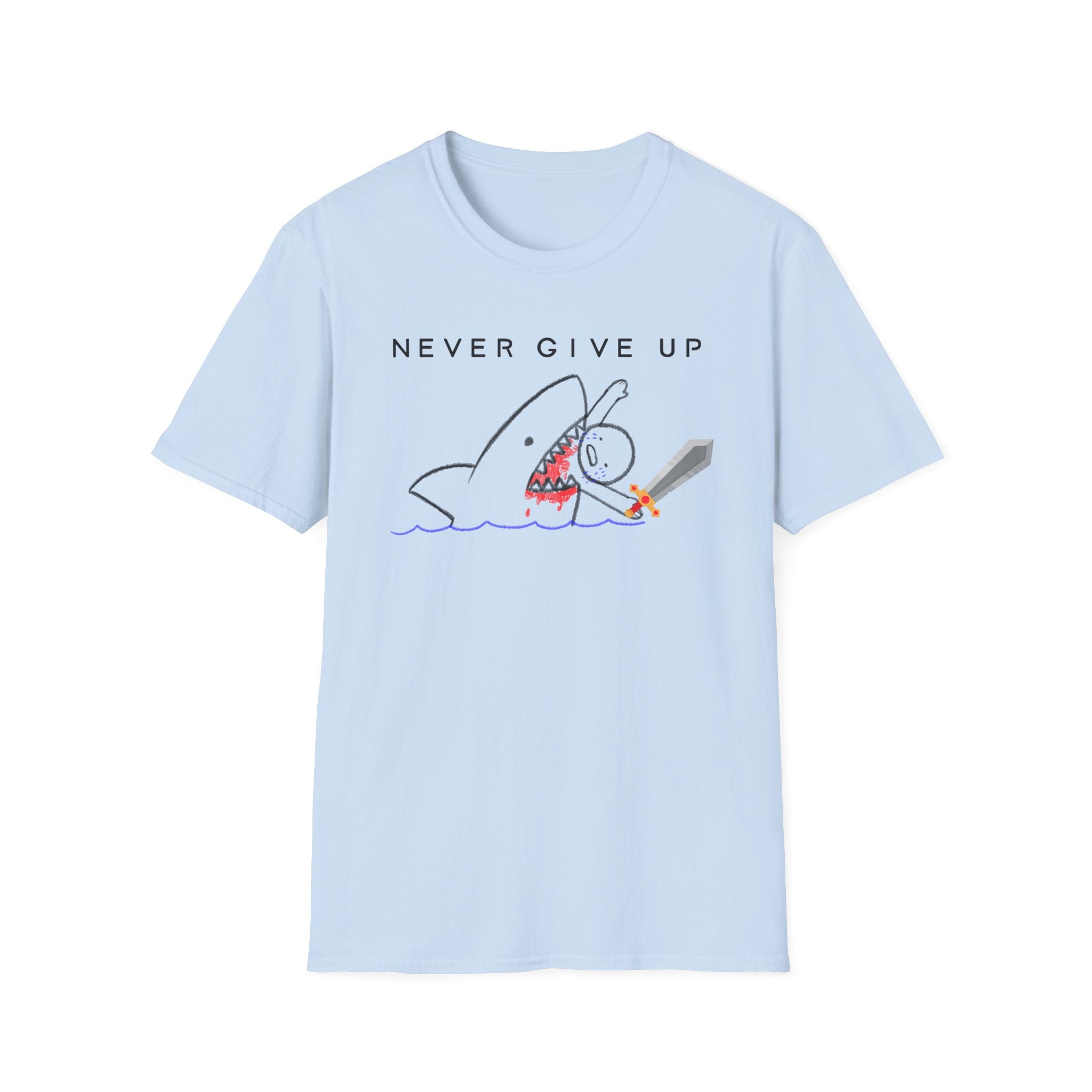 Never Give Up Shark T-Shirt - Gamer Addition