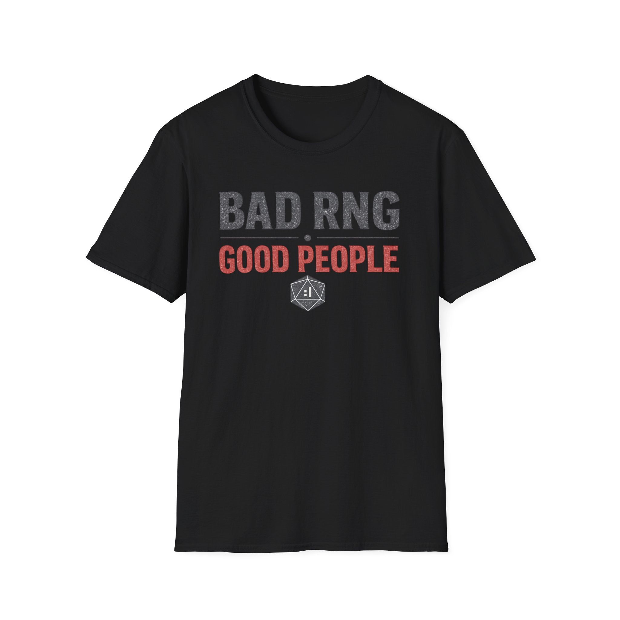 "Bad RNG Good People" Funny Tabletop RPG Gaming T-Shirt