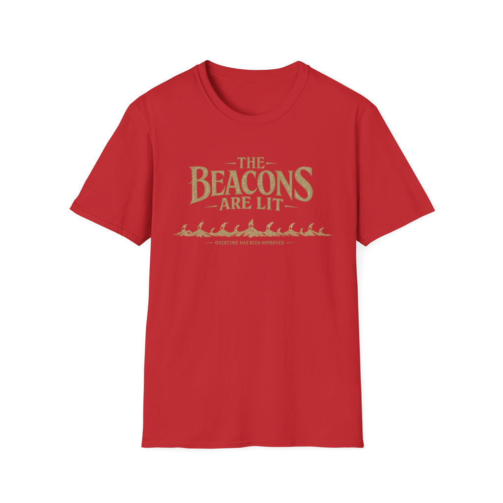 "The Beacons Are Lit" T-Shirt - Overtime Approved Funny Vintage Fantasy Graphic Tee