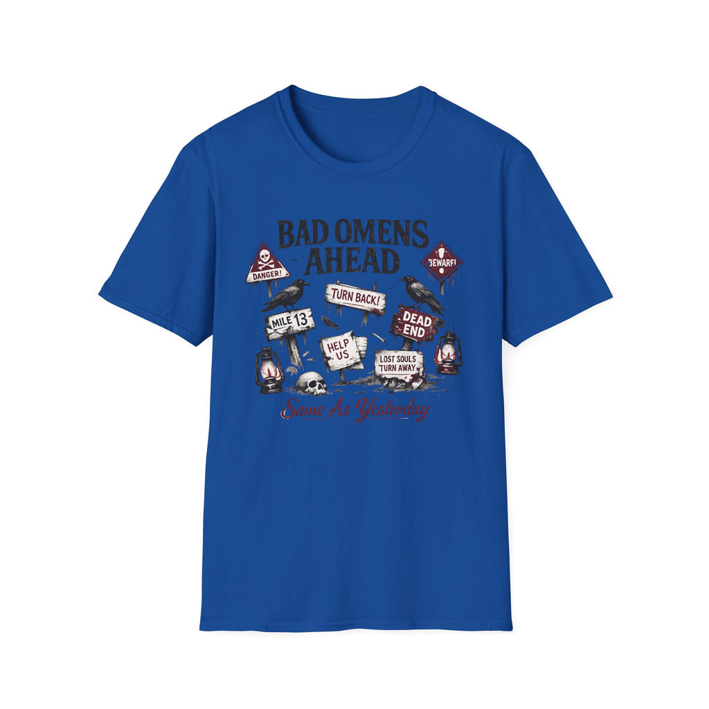 "Bad Omens Ahead" Graphic T-Shirt (humorous warning sign design)