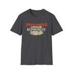 "Overencumbered with Responsibility" Funny RPG Gamer T-Shirt