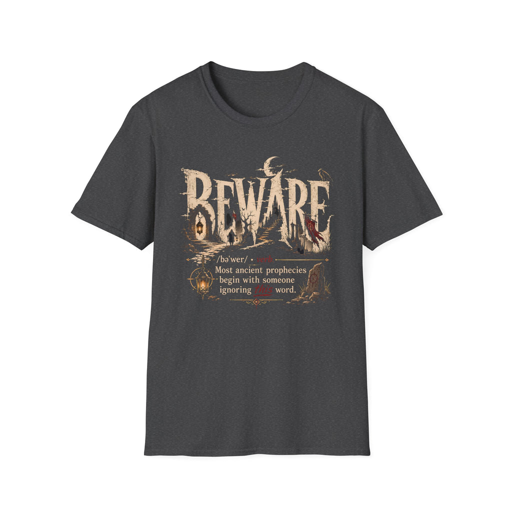Beware Gothic Tee - Vintage Dark Fantasy Graphic T-Shirt