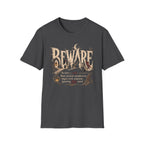 Beware Gothic Tee - Vintage Dark Fantasy Graphic T-Shirt