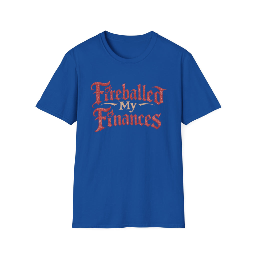 "Fireballed My Finances" Funny Role Play Gaming T-Shirt