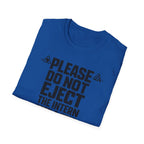 Please Do Not Eject the Intern Funny T-Shirt