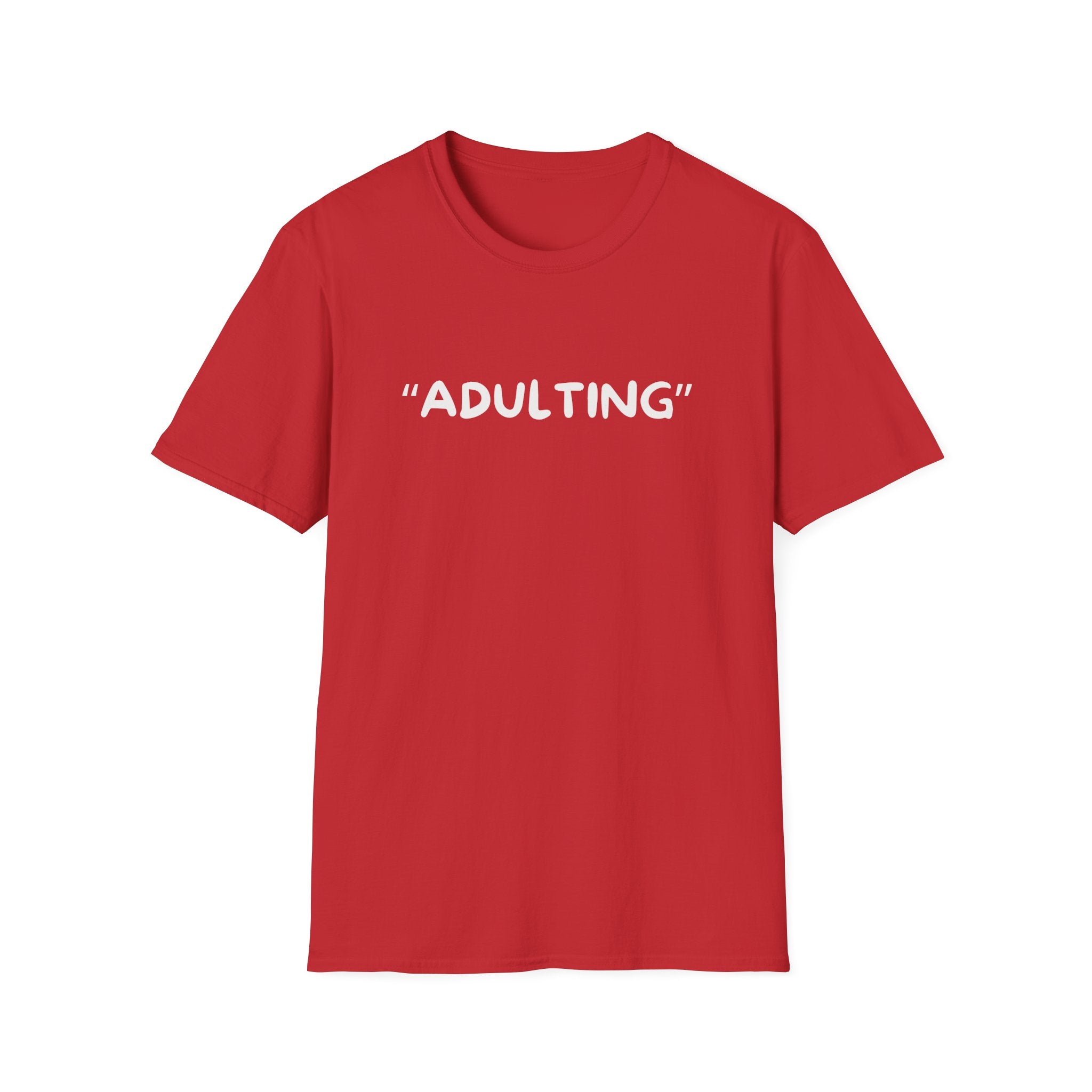 Adulting T-Shirt — Funny "ADULTING" Graphic Tee