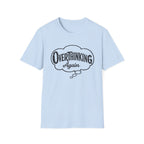 Overthinking Again T-Shirt