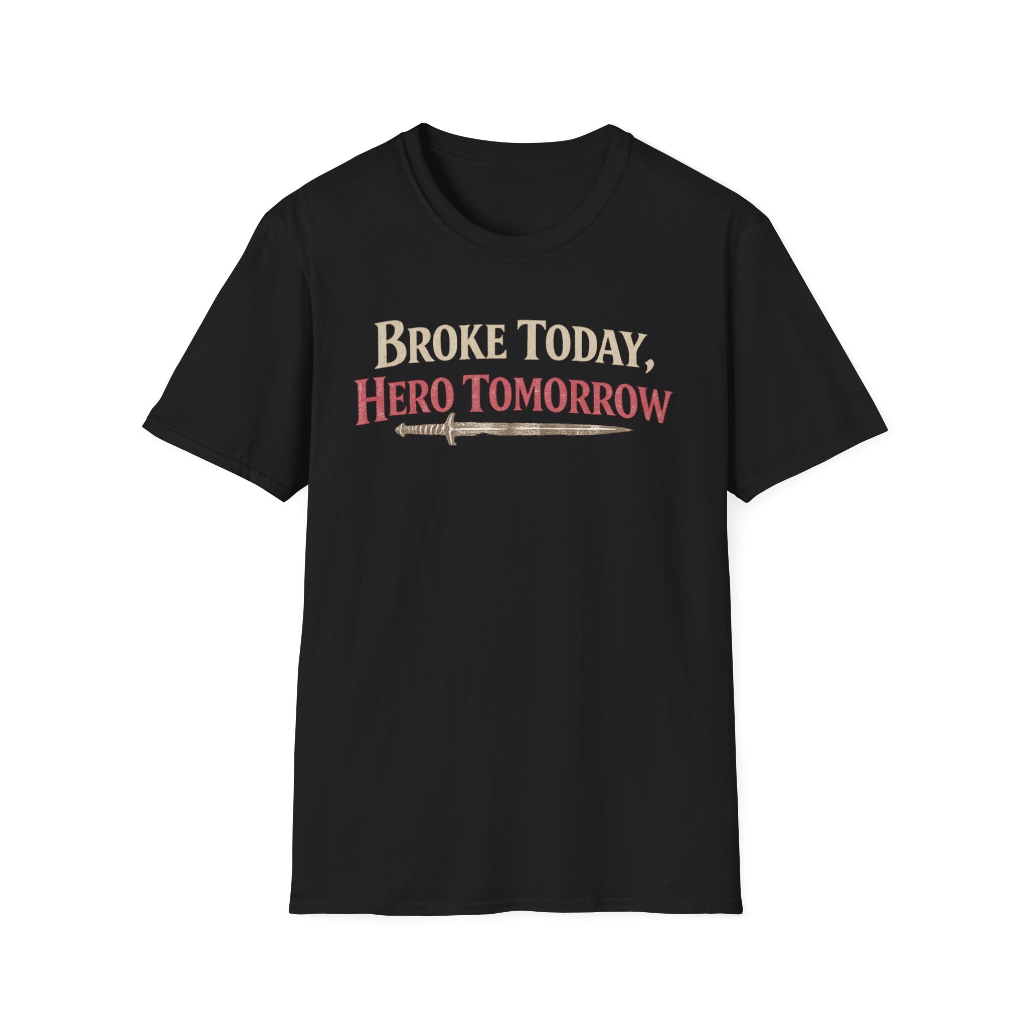 "Broke Today, Hero Tomorrow" Funny RPG Gamer T-Shirt