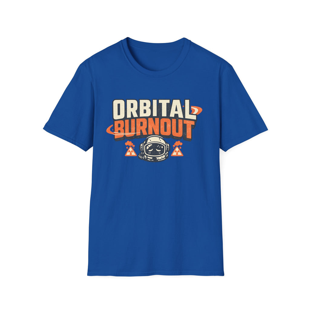 Orbital Burnout Astronaut T‑Shirt