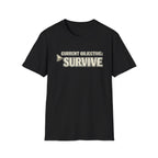 "Current Objective: Survive" Graphic T-Shirt