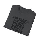Please Do Not Eject the Intern Funny T-Shirt
