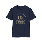 Fly You Fools T-Shirt - "5:00 Friday" Vintage Tolkien Quote Tee with Bird Graphic