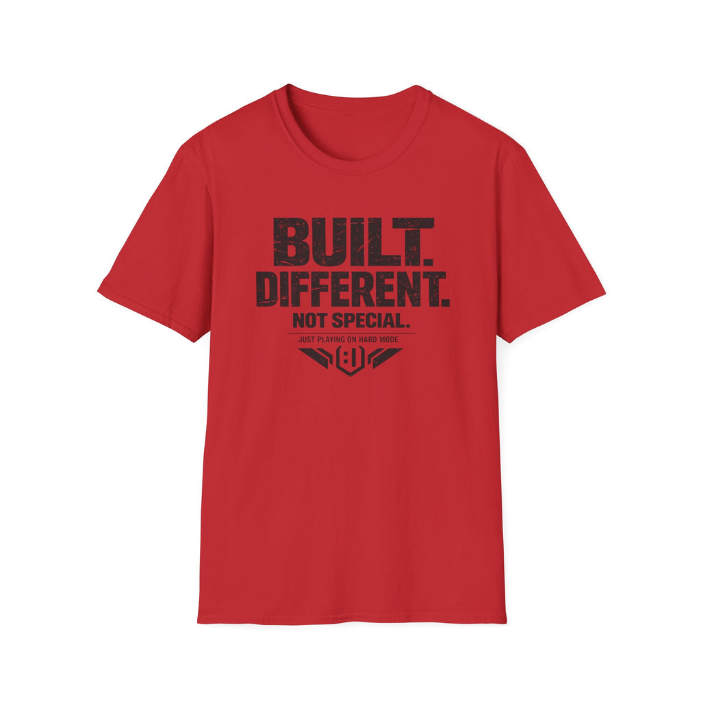 "Built. Different. Not Special." Hard Mode Graphic Tee