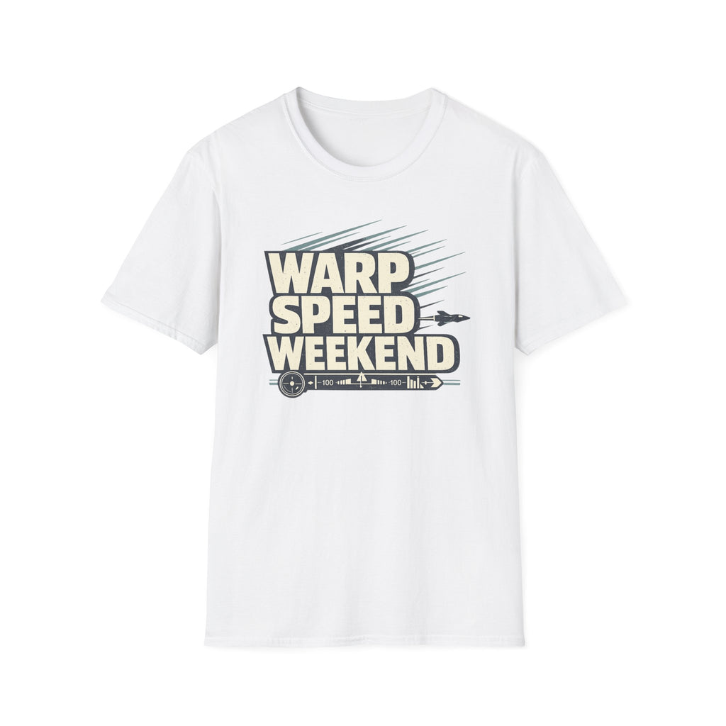 Warp Speed Weekend T-Shirt