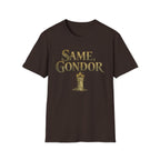 Same, Gondor Funny T-Shirt