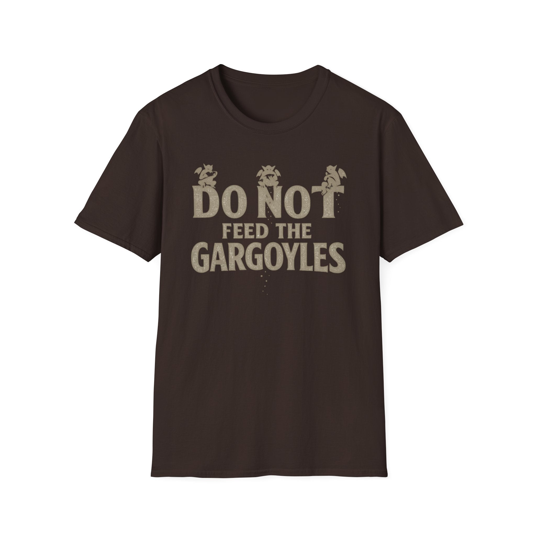 Do Not Feed the Gargoyles T-Shirt — Funny Gothic Humor Tee
