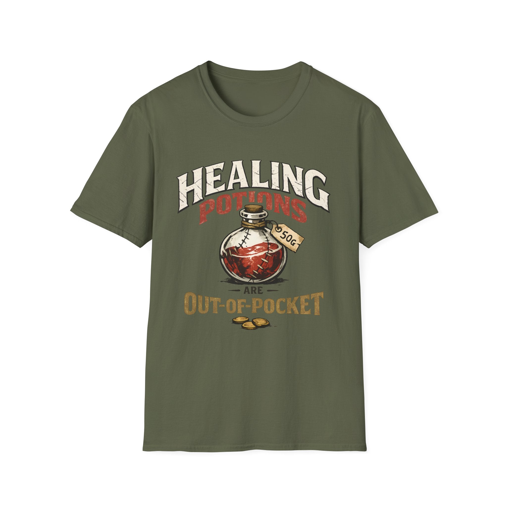 Healing Potions Are Out-Of-Pocket T‑Shirt