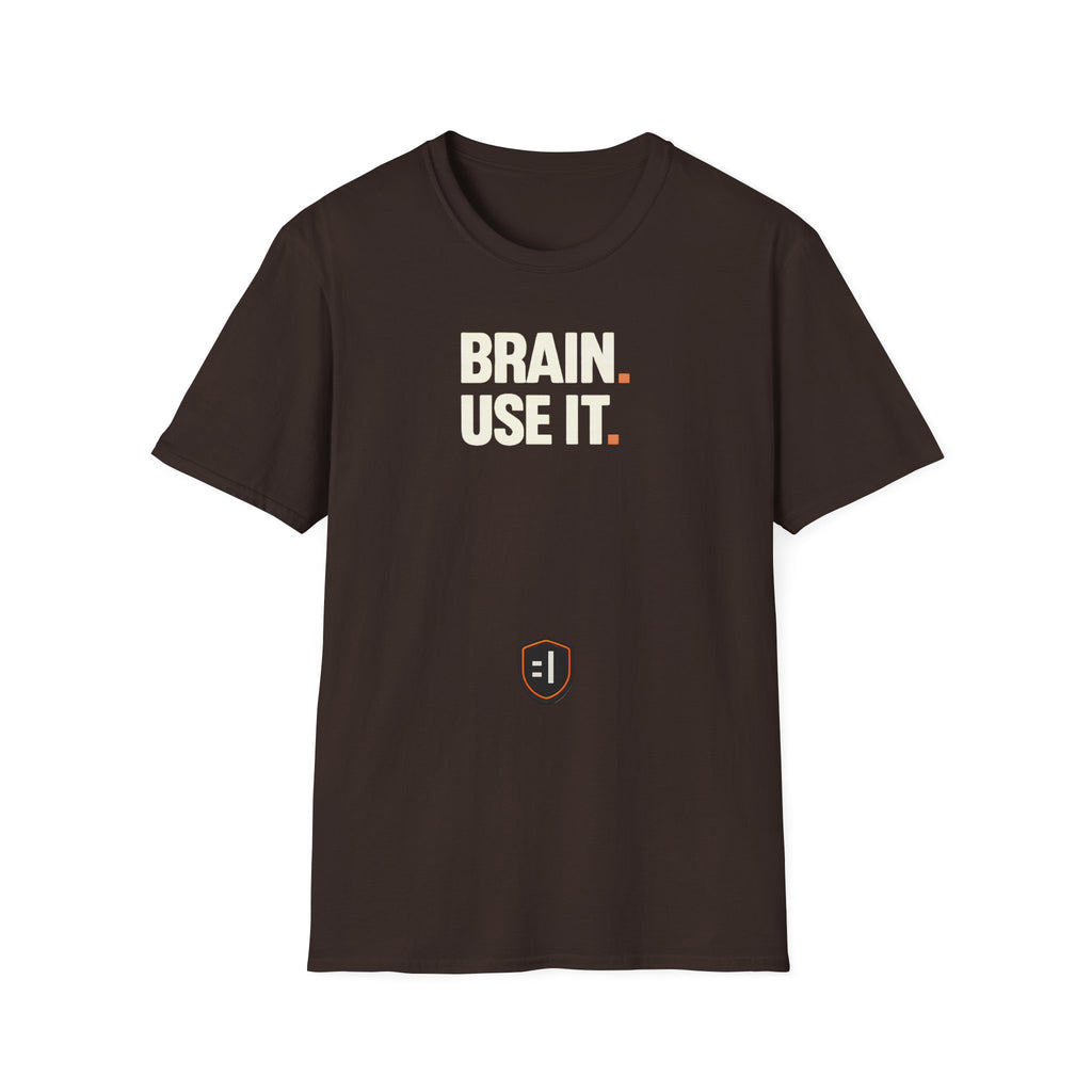 Brain. Use It. T‑Shirt