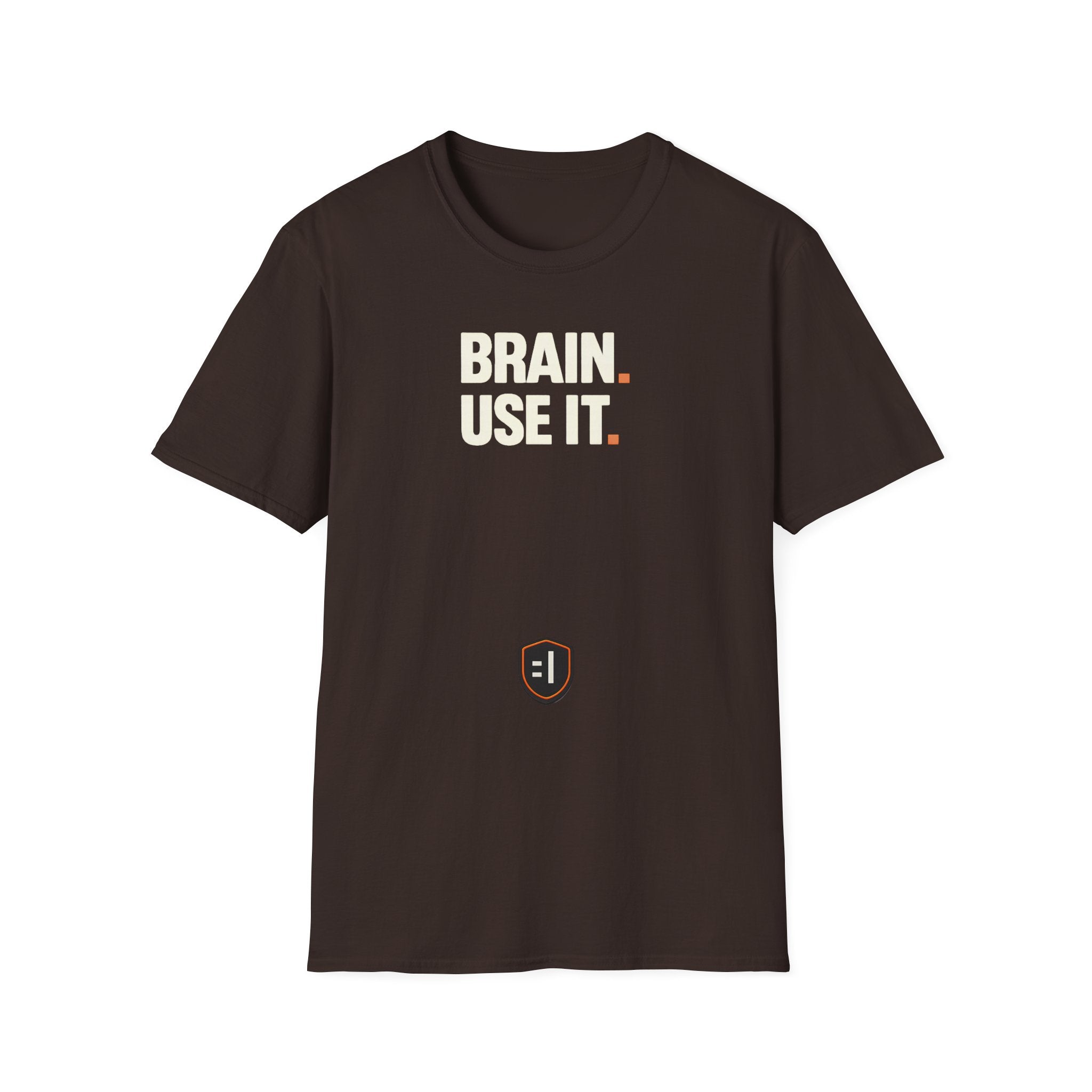 Brain. Use It. T‑Shirt