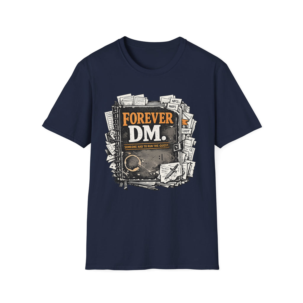 Forever DM T-Shirt — Funny Dungeons & Dragons Game Master Tee